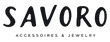 SAVORO – Accessoires & Jewelry